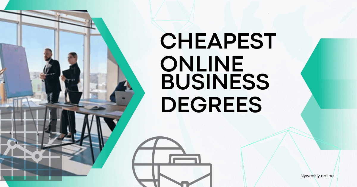 Cheapest Online Business Degrees: Maximizing Education Value on a Budget