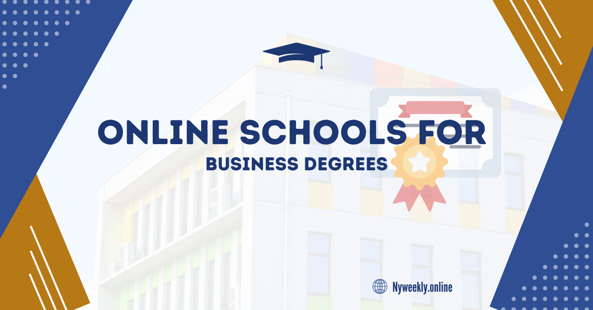 Online Schools for Business Degrees: Exploring Career