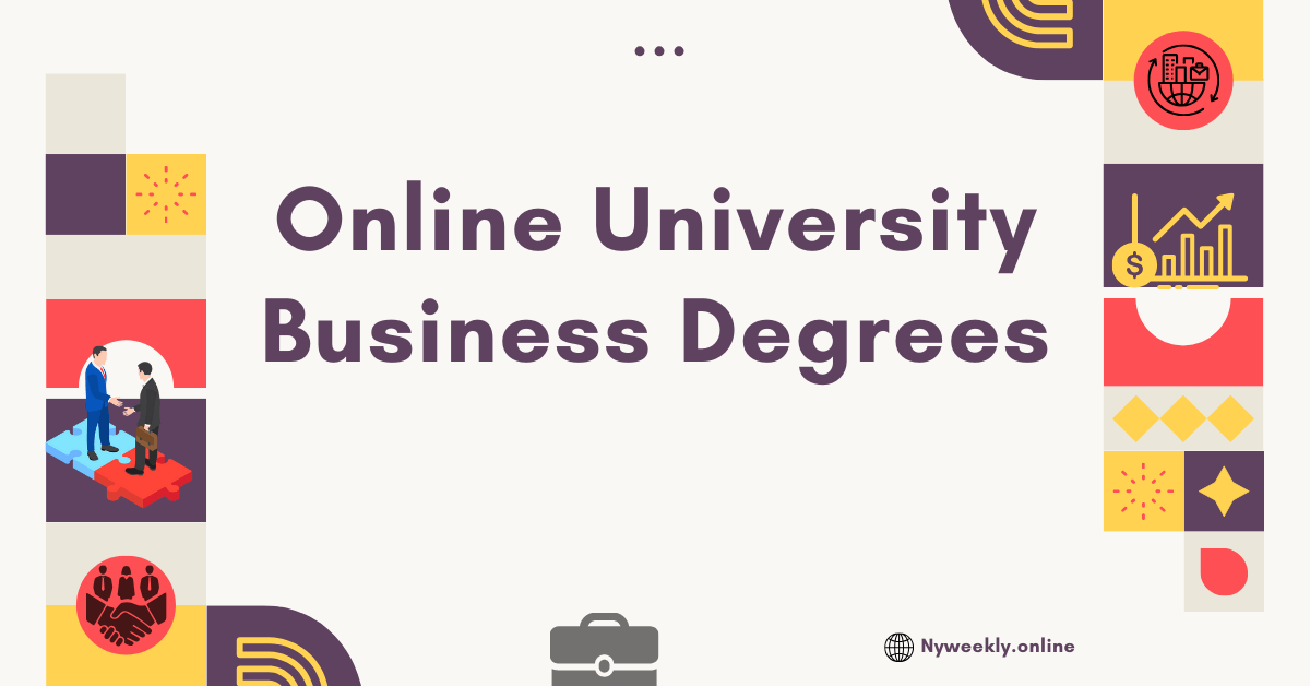 Online University Business Degrees: A Comprehensive Guide